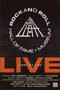 Rock and Roll Hall of Fame Live: Light My Fire - Poster