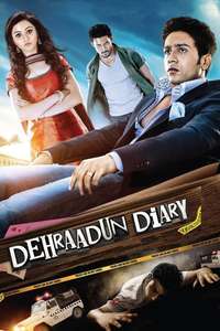 Dehraadun Diary - Poster