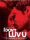 I Don't Luv U