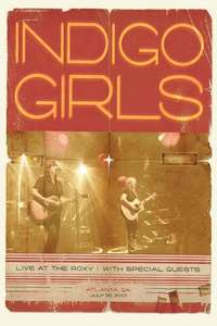Indigo Girls: Live at the Roxy - Poster