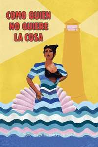 Como quien no quiere la cosa - Poster