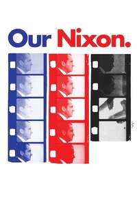 Our Nixon - Poster