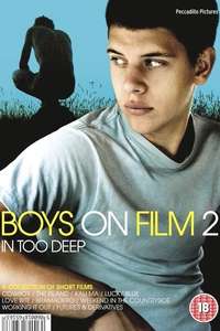 Boys on Film 2: In Too Deep - Poster