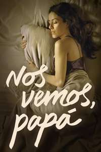 Nos Vemos  Papá - Poster