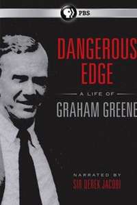 Dangerous Edge: A Life of Graham Greene - Poster