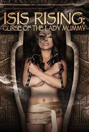 Isis Rising: Curse of the Lady Mummy