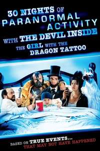 30 Nights of Paranormal Activity With the Devil Inside the Girl With the Dragon Tattoo - Poster