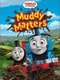 Thomas & Friends: Muddy Matters