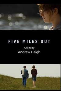 Five Miles Out - Poster