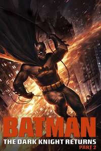 Batman: The Dark Knight Returns  Part 2 - Poster
