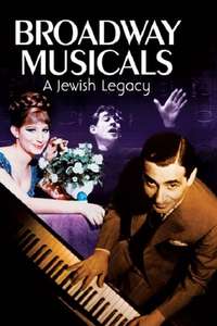 Broadway Musicals: A Jewish Legacy - Poster