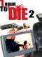 One Hour to Die 2