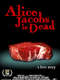 Alice Jacobs Is Dead