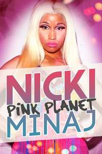 Nicki Minaj: Pink Planet - Poster