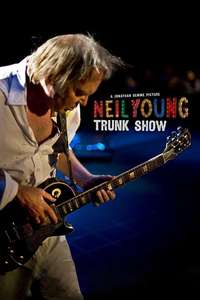 Neil Young Trunk Show - Poster