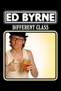 Ed Byrne: Different Class - Poster