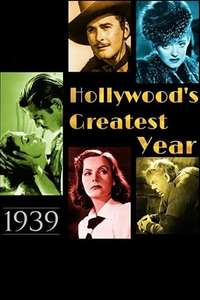 1939: Hollywood's Greatest Year - Poster