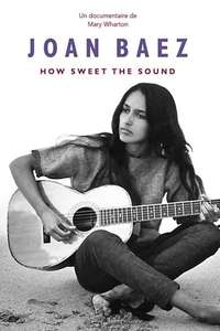 Joan Baez: How Sweet the Sound - Poster