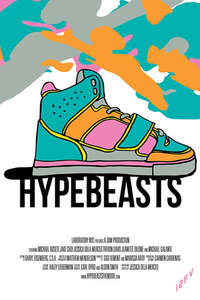 Hypebeasts - Poster