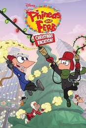 Phineas and Ferb Christmas Vacation!