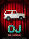 OJ: The Musical