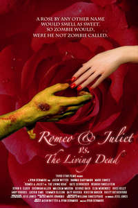 Romeo & Juliet vs. The Living Dead - Poster