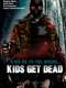 Kids Go to the Woods... Kids Get Dead