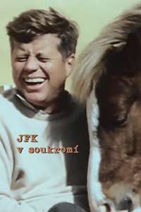 JFK: The Private President - Poster