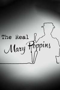 The Real Mary Poppins - Poster