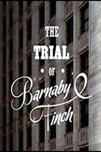The Trial of Barnaby Finch - Poster
