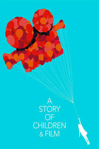 A Story of Children and Film - Poster