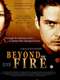 Beyond the Fire
