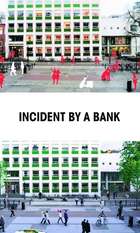 Incident by a Bank