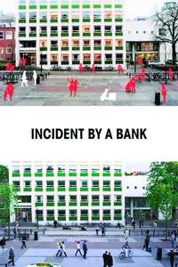 Incident by a Bank - Poster