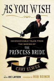 As You Wish - The Story of 'The Princess Bride'