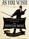 As You Wish - The Story of 'The Princess Bride'
