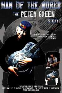 Peter Green: 'Man of the World' - Poster