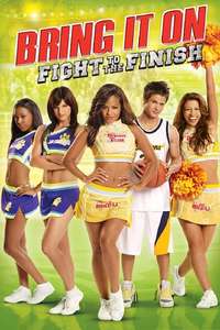 Bring It On: Fight to the Finish - Poster