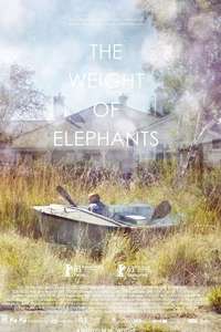 The Weight of Elephants - Poster