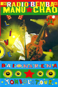 Manu Chao & Radio Bemba: Baionarena - Poster