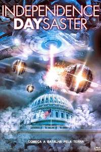Independence Daysaster - Poster