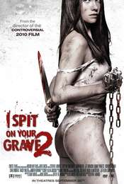 I Spit on Your Grave 2