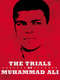 The Trials of Muhammad Ali