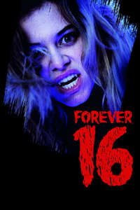 Forever 16 - Poster