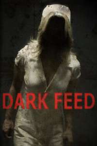 Dark Feed - Poster