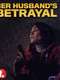 Her Husband's Betrayal