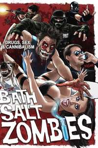 Bath Salt Zombies - Poster