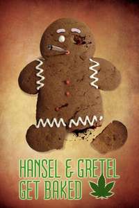 Hansel and Gretel Get Baked - Poster