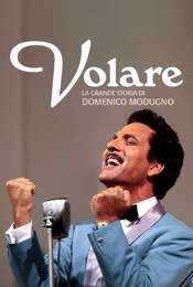 Volare - La grande storia di Domenico Modugno