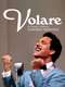 Volare - La grande storia di Domenico Modugno